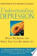 Understanding depression : what we know and what you can do about it /