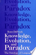 Knowledge, evolution, and paradox : the ontology of language /