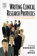Writing clinical research protocols : ethical considerations /