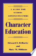 Character education : a guide for school administrators /