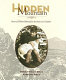 Hidden on the mountain : stories of children sheltered from the Nazis in Le Chambon /