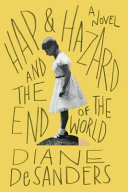 Hap and hazard and the end of the world /