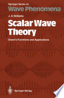 Scalar wave theory : Green's functions and applications /