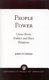 People power : grass roots politics and race relations /