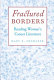 Fractured borders : reading women's cancer literature /