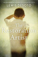 The restoration artist : a novel /