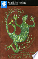 The emerald lizard : fifteen Latin American tales to tell /