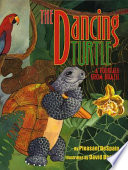 The dancing turtle : a folktale from Brazil /