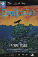 Eleven turtle tales : adventure tales from around the world /