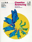 Creative sciencing : ideas and activities for teachers and children /