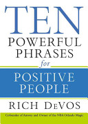 Ten powerful phrases for positive people /