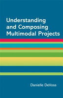 MM : understanding and composing multimodal projects : a Hacker handbooks supplement /