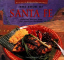 The food of Santa Fe : authentic recipes from the American Southwest /