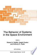 The Behavior of Systems in the Space Environment /