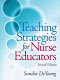 Teaching strategies for nurse educators /