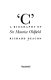 'C' : a biography of Sir Maurice Oldfield /