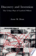Discovery and invention : the urban plays of Lanford Wilson /