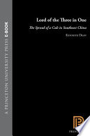 Lord of the three in one : the spread of a cult in Southeast China /