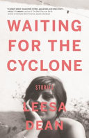 Waiting for the cyclone : stories /