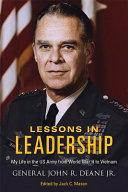 Lessons in leadership : my life in the US Army from World War II to Vietnam /