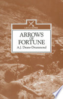 Arrows of fortune /