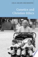 Genetics and Christian ethics /