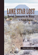 Lone Star lost : buried treasures in Texas /