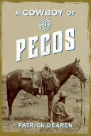 A cowboy of the Pecos /