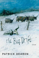 The big drift : a novel /