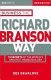 Business the Richard Branson way : 10 secrets of the world's greatest brand builder /
