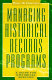 Managing historical records programs : a guide for historical agencies /