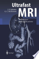 Ultrafast MRI : Techniques and Applications /