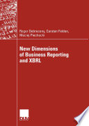 New dimensions of business reporting and XBRL /