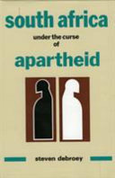 South Africa under the curse of apartheid /