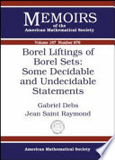 Borel liftings of Borel sets : some decidable and undecidable statements /