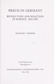 Freud in Germany : revolution and reaction in science, 1893-1907 /