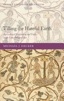 Tilling the hateful earth : agricultural production and trade in the late antique East /