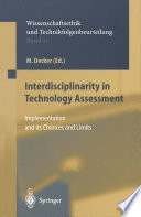 Interdisciplinarity in Technology Assessment : Implementation and its Chances and Limits /