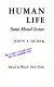 Human life: some moral issues /