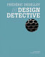 Design detective /