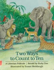 Two ways to count to ten : a Liberian folktale /