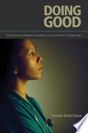 Doing good : racial tensions and workplace inequalities at a community clinic in El Nuevo South /