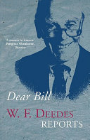 Dear Bill : W.F. Deedes reports /