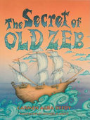 The secret of Old Zeb /
