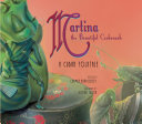 Martina, the beautiful cockroach : a Cuban folktale /