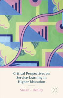 Critical perspectives on service-learning in higher education /