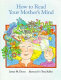 How to read your mother's mind /