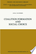 Coalition Formation and Social Choice /