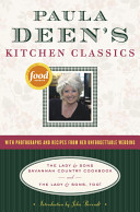 Paula Deen's kitchen classics : the Lady & Sons Savannah country cookbook and the Lady & Sons, too! /