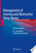 Management of Snoring and Obstructive Sleep Apnea : A Practical Guide  /